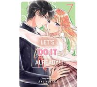 Let's Do It Already!, Vol. 7: Volume 7
