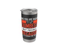 Let's Do It The Dumbest Way Possible - Sarcastic Saying Vaso térmico de acero inoxidable de doble pared