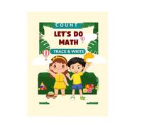 Let's Do Math: Count, Trace & Write