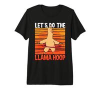 Let's Do The Llama Hoop ama el Hula Hoop Fitness Hooping Camiseta Premium