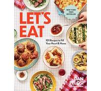 Let's Eat: 101 Recipes to Fill Your Heart & Home - A Cookbook
