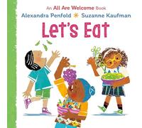 Let's Eat (An All Are Welcome Board Book)