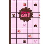 Lets Eat Cake