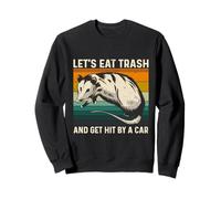 Let's Eat Trash and Get Hit by A Car Retro Vintage Opossum Sudadera