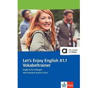 Let's Enjoy English A1.1 Vokabeltrainer: Englisch für Anfänger. Heft inklusive Audios für Smartphone/Tablet