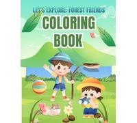 Let's Explore: Forest Friends: Coloring Book