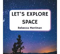 Let's Explore Space