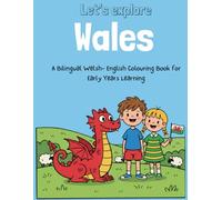 Let's Explore Wales: A Bilingual Welsh-English Colouring Book for Early Years