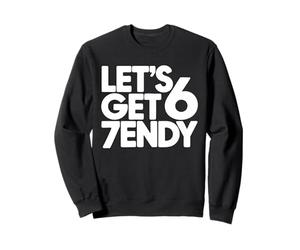 Let's Get 6 7endy Tipografía Retro Años 60 70 Cumpleaños Sudadera