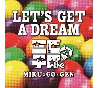 Let's Get a Dream