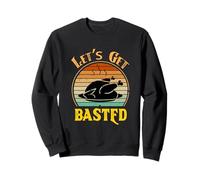 Let's Get Basted - Camisa Divertida para Mujeres, Hombres y niños, Día de Turquía Sudadera
