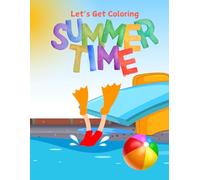 Let's Get Coloring: Summer Time
