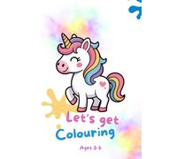 Lets Get Colouring Horses: A magical colouring book of horses and unicorns for 3-5 year olds
