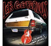 Lets Get Furious! a Tribute to the Furors!!! / Various