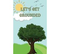 Let's Get Grounded