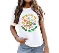 Lets Get in Good Trouble - Camiseta con estampado floral para mujer, blanco, S