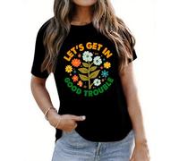 Lets Get in Good Trouble - Camiseta con estampado floral para mujer, Negro, S