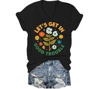Lets Get in Good Trouble - Camiseta de justicia social para mujer y hombre, Negro-V, S