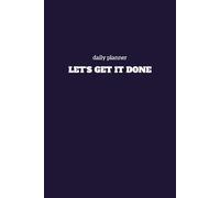 Let's Get It Done Daily Planner