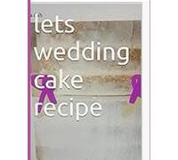 lets get naked wedding cake recipe book: notebook