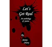 Let's Get Real: an anthology of poems (Anthologies of poetry and short stories)