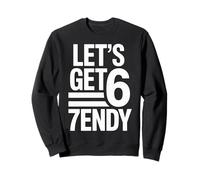 Let's Get Sendy 67 Six Seven 7endy 6 7endy 67 Meme Funny 6 7 Sudadera