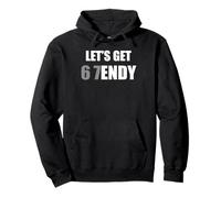 Let's Get Sendy 67 Six Seven 7endy 6 7endy 67 Meme Funny 6 7 Sudadera con Capucha