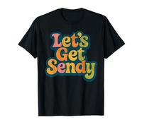 Let's Get Sendy Hilarious Adventure Enthusiast Camiseta