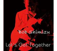 "Let's Get Together