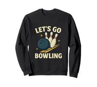 Let's Go Bowling Divertido Diseño Deportivo Retro Sudadera