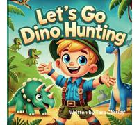 Let's Go Dino Hunting
