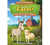Let's Go Farm!: Coloring & Activity Book (The Little Explorers Adventure Series)