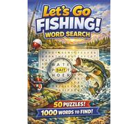 Let's Go Fishing Word Search: Fishing-Themed Word Search Puzzles for Anglers, Nature Lovers & Puzzle Fans