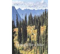 Lets go for a hike: Mountain