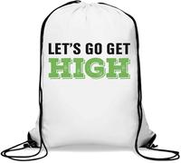 Let's Go Get High Lover - Saco de gimnasio con eslogan informal con cordón, color blanco, White, Talla única