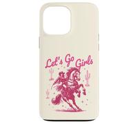 Let's Go Girls Cowgirl Pink Country Western Rodeo Horse Girl Carcasa para iPhone 13 Pro MAX