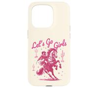Let's Go Girls Cowgirl Pink Country Western Rodeo Horse Girl Carcasa para iPhone 15 Pro
