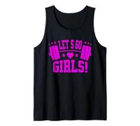 Lets Go Girls Pink Design for Active Women and Fitness Fans Camiseta sin Mangas