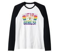 Lets Go Girls Rainbow Design for Active Women, Fitness Fans Camiseta Manga Raglan