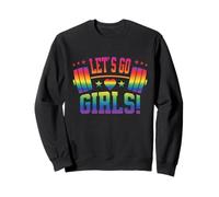 Lets Go Girls Rainbow Design for Active Women, Fitness Fans Sudadera