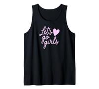 Lets Go Girls Women Empowerment Design Gifts Camiseta sin Mangas