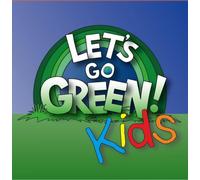Let's Go Green Kids