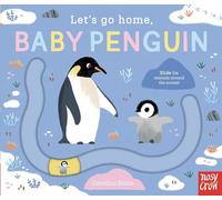 Let's Go Home, Baby Penguin: 6