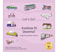 Let's Go!: How to Get Around in Ethiopia in Afaan Oromo and English