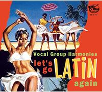 Varios artistas – Let's Go Latin Once Again: More Vocal Group Harmon – CD – Importación USA