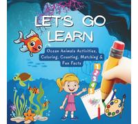 LET'S GO LEARN: Ocean Animals Activities, Coloring, Counting, Matching & Fun Facts