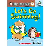Let's Go Swimming!: An Acorn Book (Hello, Hedgehog! #4)