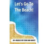 Let's Go to the Beach Word Search Puzzle Book: Word Searches with Easy to Read print about Sun, Sand, Seashells and more | 6x9 inches, 110 pages | 50+ ... for Vacations, Holidays and Free TIme