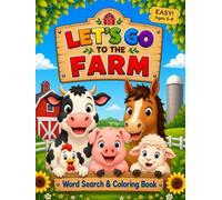 Let's Go to the Farm: Farm Word Search Book for Kids Ages 5-8: 48 Easy Puzzles, Fun Farm Facts, Solutions, plus 8 Bonus Coloring Pages