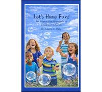 Let's Have Fun!: An Interactive Approach to Children's Church (Professional Practice in Early Childhood Education)